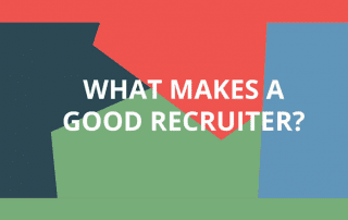 Signs You're Working with a Good Recruiter