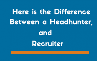 Differences Between Headhunters and Recruiters