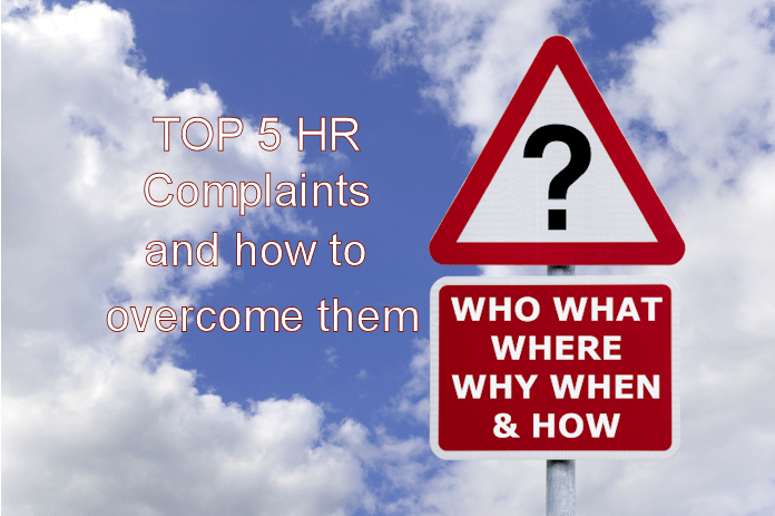 Top 5 Complaints About Human Resource Departments and How to Fix Them