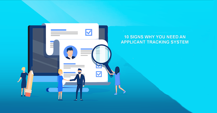 10 Signs You Need an Applicant Tracking System