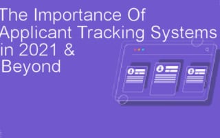 Why Are Applicant Tracking Systems Important?