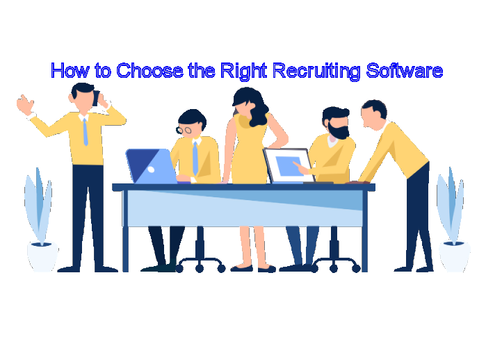 How to Choose the Right Recruiting Software