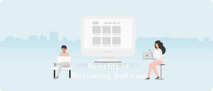Benefits of Recruiting Software