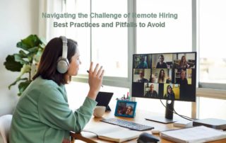 Navigating the Challenge of Remote Hiring