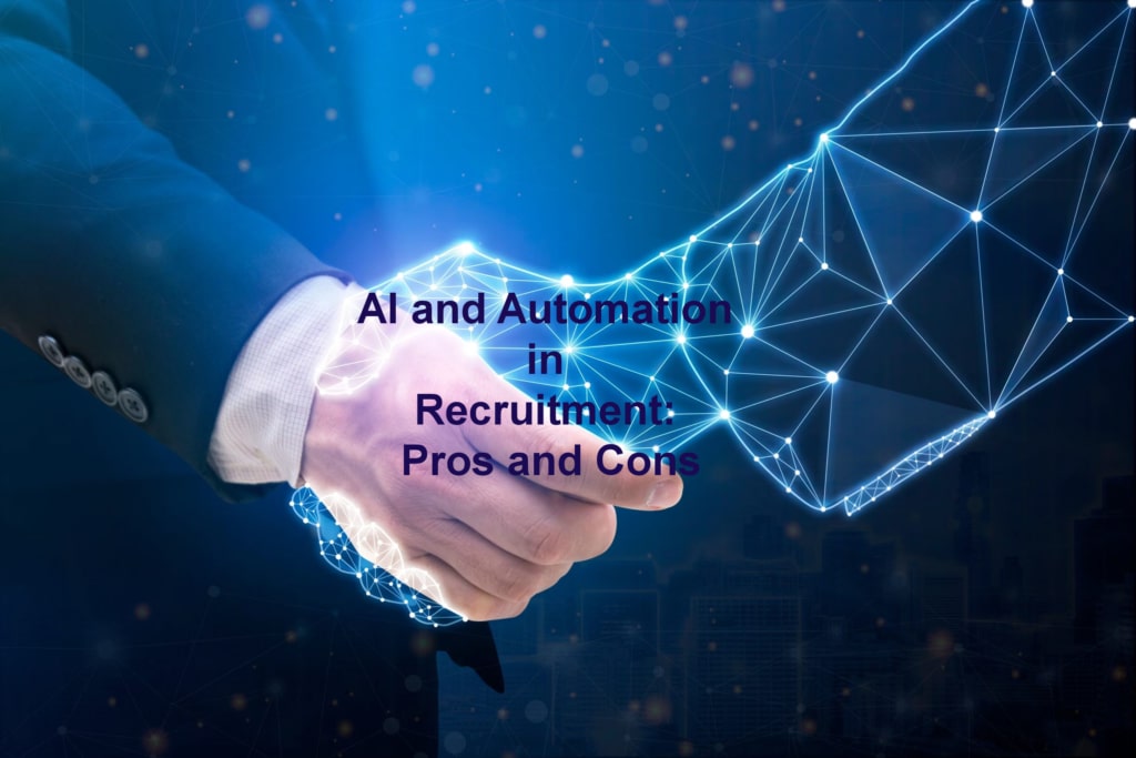 Leveraging AI and Automation in Recruitment: Pros and Cons