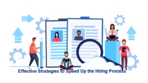 Speed Up the Hiring Process