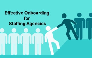 Effective Onboarding for Staffing Agencies
