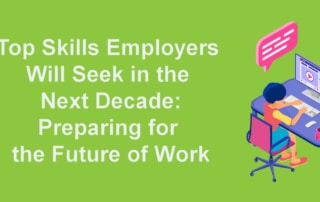 Top Skills Employers Will Seek in the Next Decade